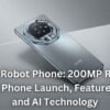 honor-robot-phone-200mp-gimbal-camera-price-features