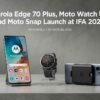 Motorola Edge 70 Plus, Moto Watch Ultra and Moto Snap Launch at IFA 2026 motorola-edge-70-plus-watch-ultra-ifa-2026