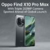 Oppo Find X10 Pro Max With Triple 200MP Camera Spotted Ahead of Global Launch oppo-find-x10-pro-max-triple-200mp-camera