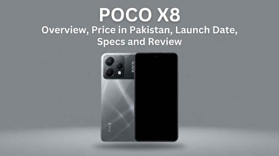 Poco X8 Overview, Price in Pakistan, Launch Date, Specs and Review poco-x8-price-in-pakistan